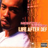 Montell Jordan - Life After Def