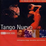 Rough Guide to Tango Nuevo - Rough Guide to Tango Nuevo
