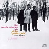 Ornette Coleman - At The Golden Circle Stockholm Vol 1
