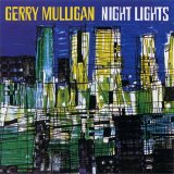 Gerry Mulligan - Night Lights