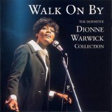 Dionne Warwick - Walk On By - The Definitive Dionne Warwick Collection