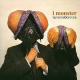 I Monster - Neveroddoreven