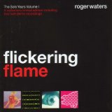 Roger Waters - Flickering Flame