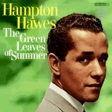 Hampton Hawes - The Green Leaves Of Summer