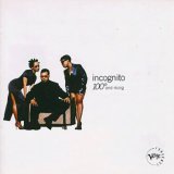 Incognito - 100 Degrees and Rising