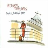 Duke Jordan - Eternal Travelers