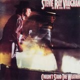Stevie Ray Vaughan - Couldn't Stand the Weather