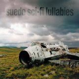 Suede - Sci-Fi Lullabies