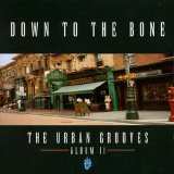 Down To The Bone - The Urban Grooves