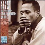 Kenny Drew - Trio, Quartet, Quintet