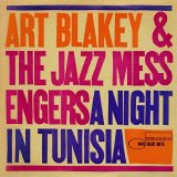 Art Blakey - A Night in Tunisia