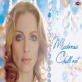 Madonna - Chill Out