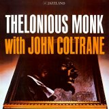 Thelonious Monk & John Coltrane - Thelonious Monk with John Coltrane