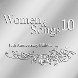 Women & Songs 10 (10Th Anniversary Edition) - Women & Songs 10 (10Th Anniversary Edition)