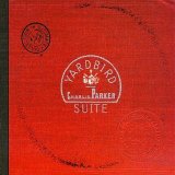 Charlie Parker - Yardbird Suite - The Ultimate Charlie Parker