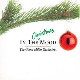 Glenn Miller - In the Christmas Mood