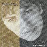 Steve Barakatt - Rainbow Bridge