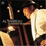 Al Jarreau - Accentuate The Positive
