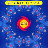 Spyro Gyra - 20'20