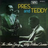 Lester Young & Teddy Wilson Quartet - Pres and Teddy