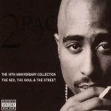 2Pac - The 10th Anniversary Collection - The Sex, The Soul & The Street