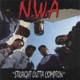 N.W.A - Straight Outta Compton