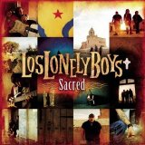 Los Lonely Boys - Sacred
