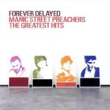 Manic Street Preachers - Forever Delayed