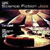 Science Fiction Jazz Vol.01 - Science Fiction Jazz Vol.01