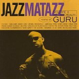 Guru - Jazzmatazz Vol 2