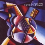 Al Di Meola & Friends - Vocal Rendezvous