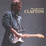 Eric Clapton - The Cream Of Clapton