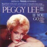 Peggy Lee - If You Go