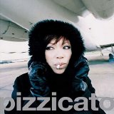 Pizzicato Five - Music and Words of Pizzicato Five