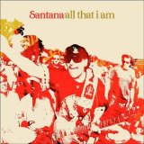 Santana - All That I Am