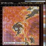 Spyro Gyra - Alternating Currents