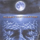 Eric Clapton - Pilgrim