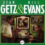 Stan Getz & Bill Evans - Stan Getz & Bill Evans