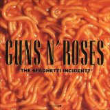 Guns N' Roses - The Spaghetti Incident