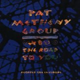 Pat Metheny - The Road To You