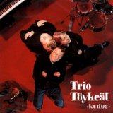 Trio Toykeat - Kudos