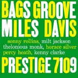 Miles Davis - Bags' Groove
