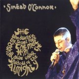 Sinead O'Connor - She Who Dwells in the Secret Place of the Most High Shall Abide Under the Shadow of the Almighty