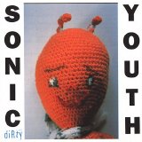 Sonic Youth - Dirty