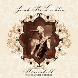 Sarah McLachlan - Mirrorball - The Complete Concert