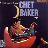 Chet Baker - It Could Happen To You