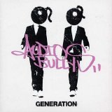 Audio Bullys - Generation