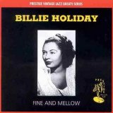 Billie Holiday - Fine And Mellow