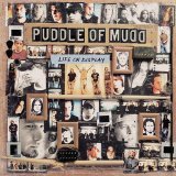 Puddle of Mudd - Life on Display
