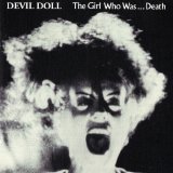 Devil Doll - The Girl Who Was...Death